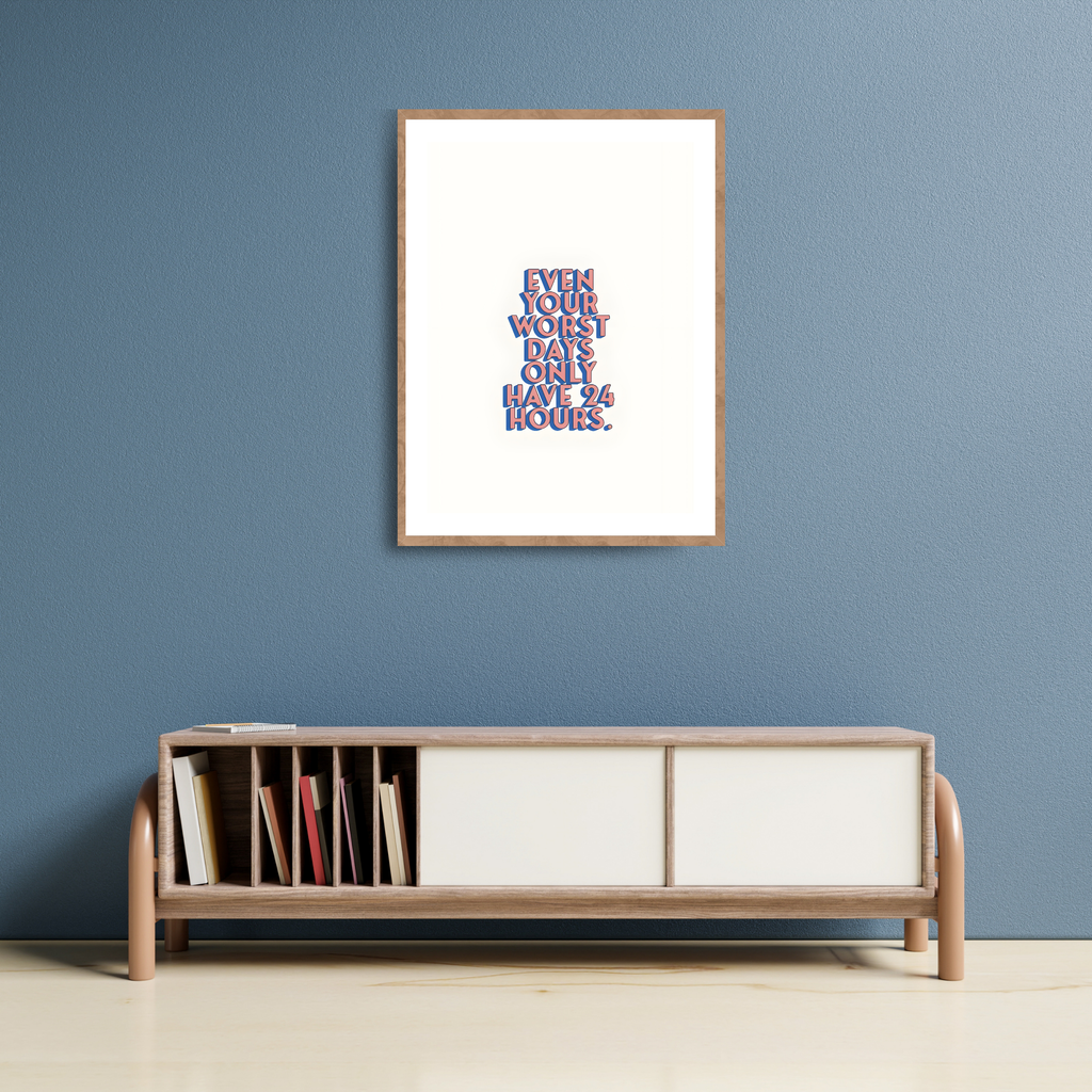 Uplifting 'Even Your Worst Days' Motivational Poster in Pink & Blue Pop Art Style, Available in Multiple Sizes