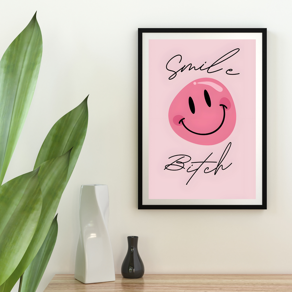Sassy Pink Smiley Face "Smile Bitch" Poster | Fun, Edgy Wall Art for Modern Spaces